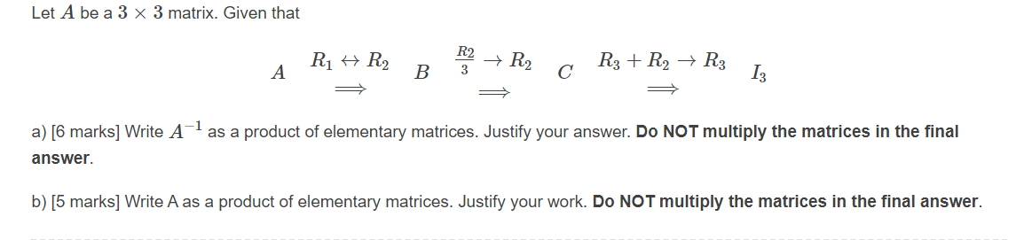 R1 R2 And R3 Matrix Solved Let A be a 3 x 3 matrix. Given that R1 + R2 R2 3 + R2 | Chegg.com