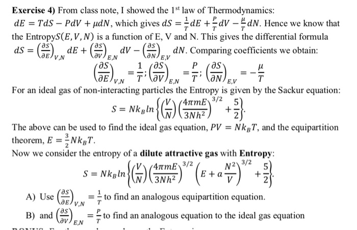 Solved Exercise 4) From class note, I showed the 1st law of | Chegg.com