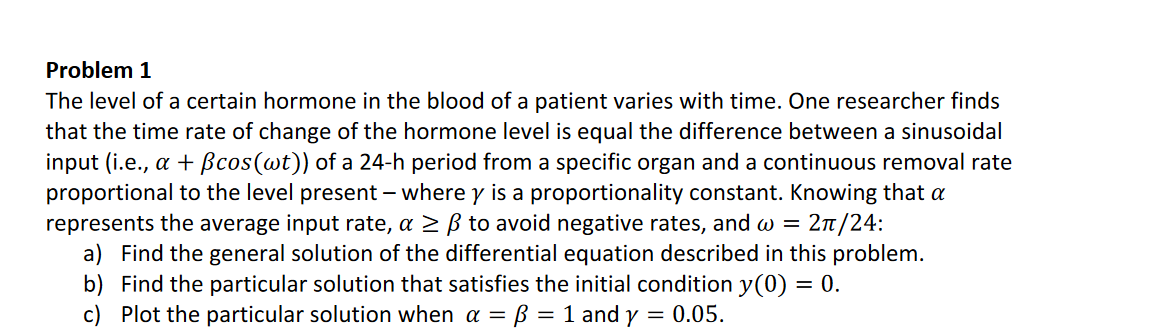 Solved Problem 1 The level of a certain hormone in the blood | Chegg.com