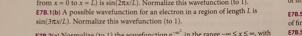 Solved from x = 0 to x = L) is sin(2兀x/L). Normalize this | Chegg.com
