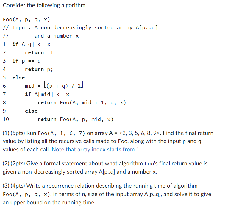 Solved Consider the following algorithm. Foo (A,p,q,x) // | Chegg.com