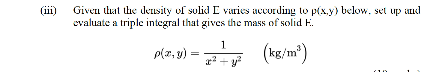 Solved (iii) ﻿Given that the density of solid E varies | Chegg.com
