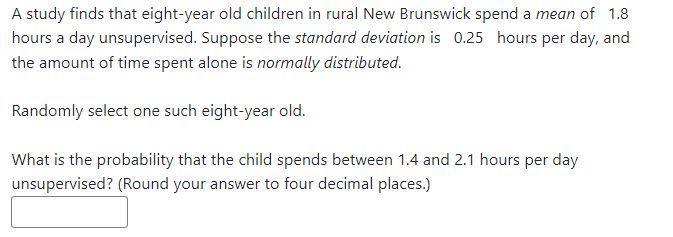 Solved A study finds that eight-year old children in rural | Chegg.com