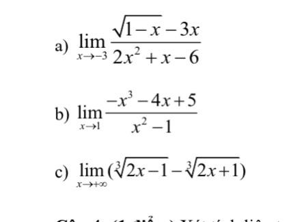 Solved limx→−32x2+x−61−x−3xlimx→1x2−1−x3−4x+5limx→+∞(32x−1−3 | Chegg.com
