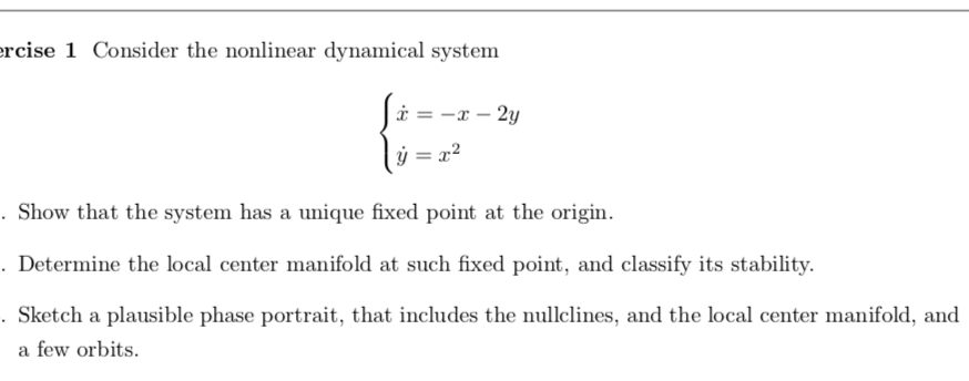 Solved ercise 1 Consider the nonlinear dynamical system Si= | Chegg.com