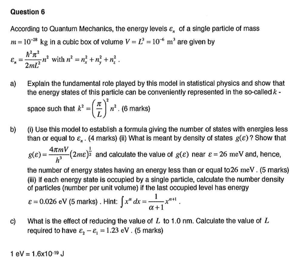 Solved Question 6 According to Quantum Mechanics, the energy | Chegg.com