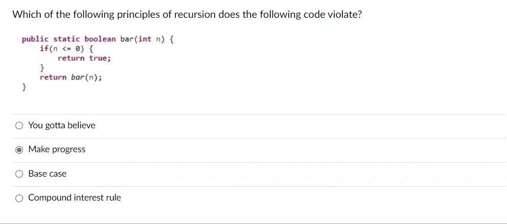 Solved Which of the following principles of recursion does | Chegg.com