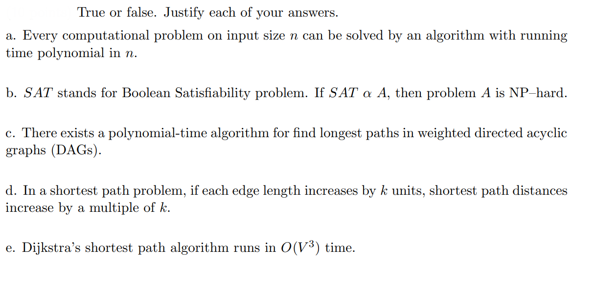 Solved True or false. Justify each of your answers. a. Every 