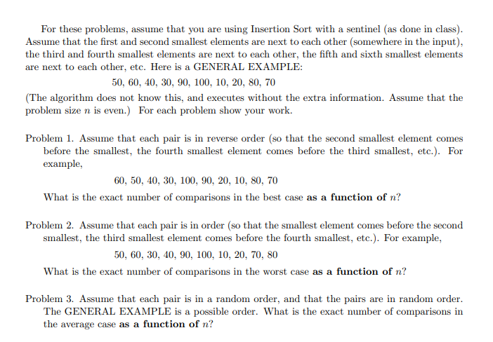 Solved Insertion Sort with Sentinel A [O] + - for i = 2 to n | Chegg.com