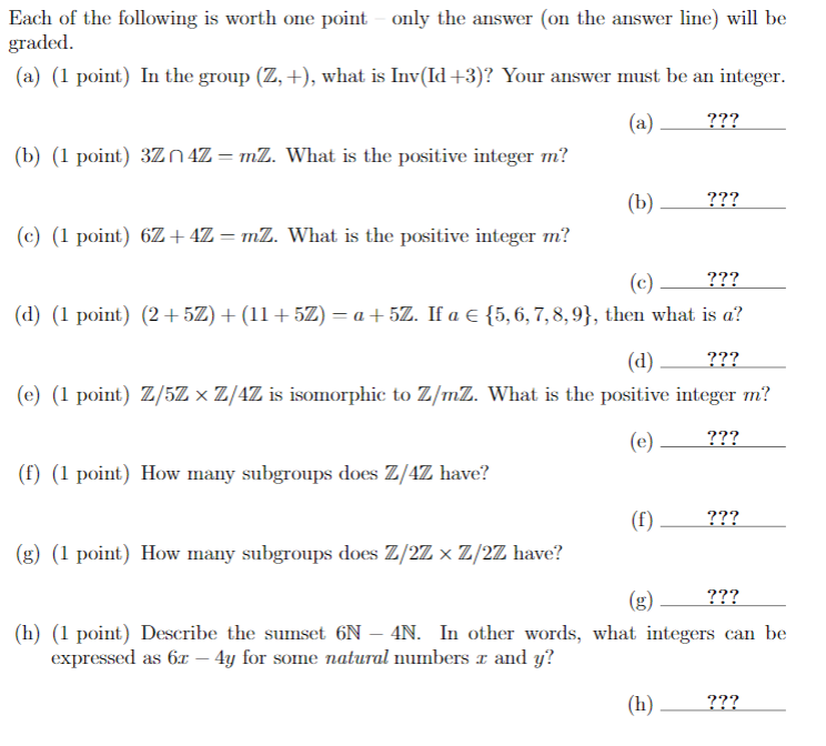 One Point Per Question Solved Each of the following is worth one point only the | Chegg.com