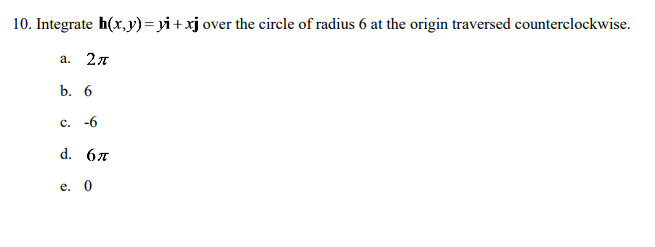 Solved 10 Integrate H X Y Yi Xj Over The Circle Of