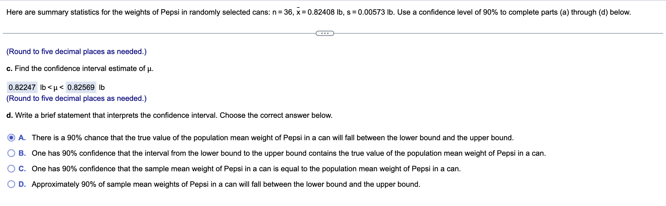 Solved Here are summary statistics for the weights of Pepsi | Chegg.com