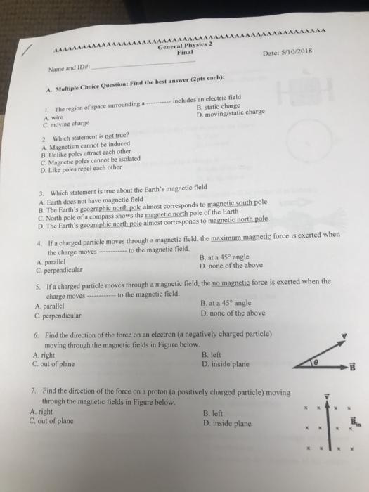 Solved General Physics 2 Final Date: 5/10/2018 Name and IDl: | Chegg.com