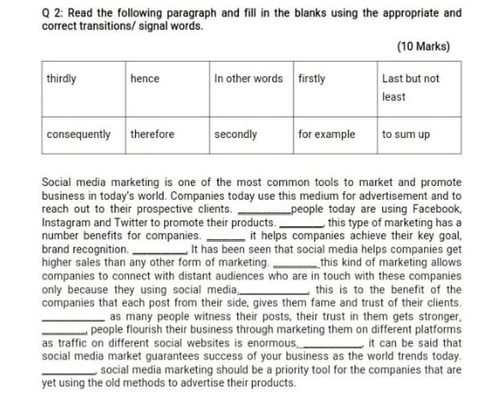 Solved Q2: Read the following paragraph and fill in the | Chegg.com