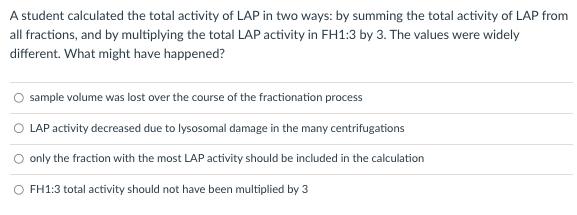 Solved A student calculated the total activity of LAP in two | Chegg.com