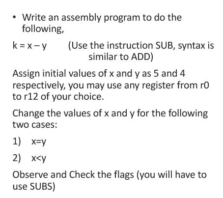 Solved • Write An Assembly Program To Do The Following, K = | Chegg.com