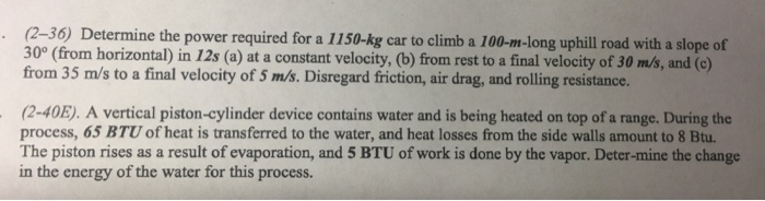 Solved Determine the power required for a 1150-kg car to | Chegg.com