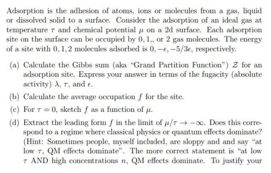 Solved Answer all parts.Adsorption is the adhesion of atoms, | Chegg.com