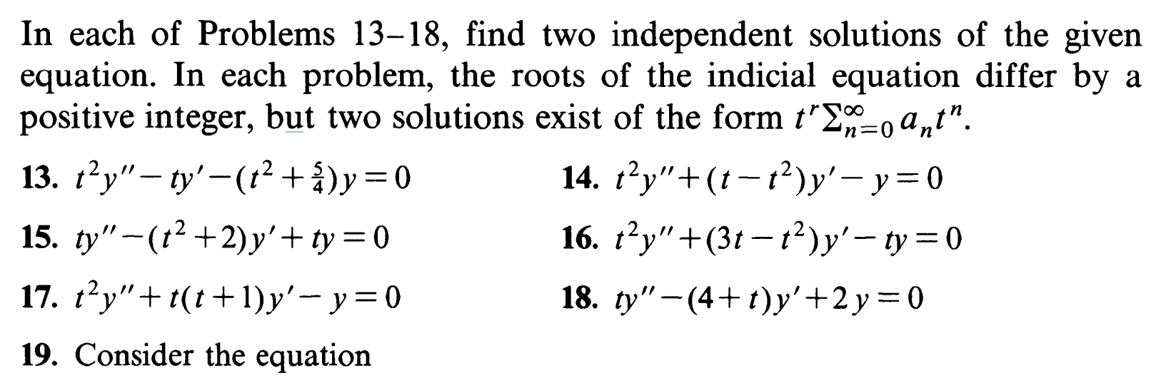 Solved In Each Of Problems 13 18 Find Two Independent