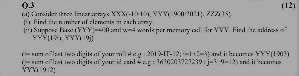 Solved Q.3 (12) (a) Consider three linear arrays | Chegg.com