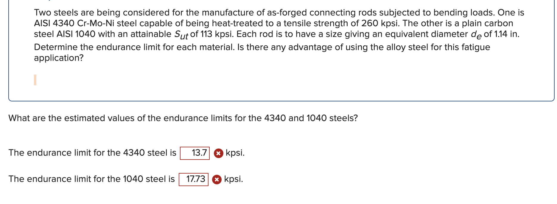 solved-two-steels-are-being-considered-for-manufacture-of-chegg