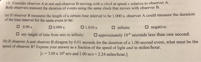 Solved 13. Consider Observer A At Rest And Observer B Moving | Chegg.com