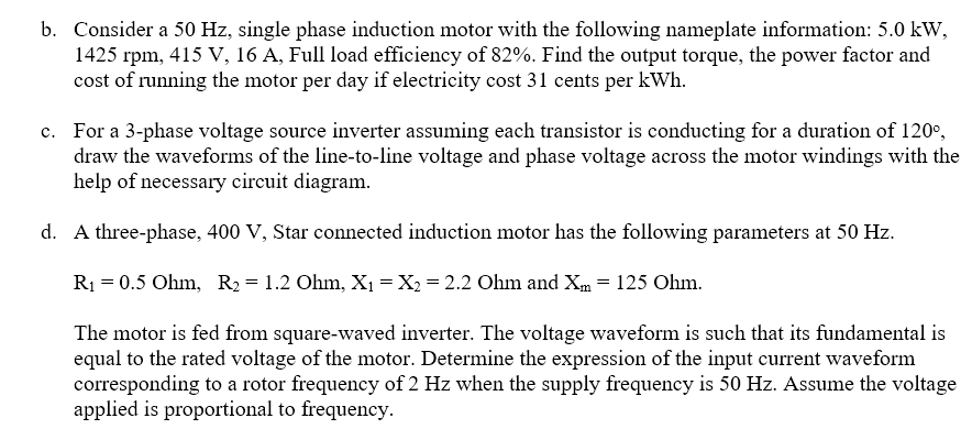 Solved b. Consider a 50 Hz, single phase induction motor | Chegg.com