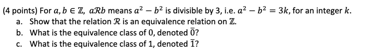 Solved = (4 points) For a, b e Z, aRb means a? – b2 is | Chegg.com
