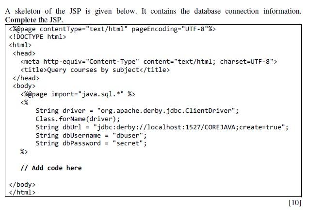 Solved In this question, you develop a JSP for a course | Chegg.com