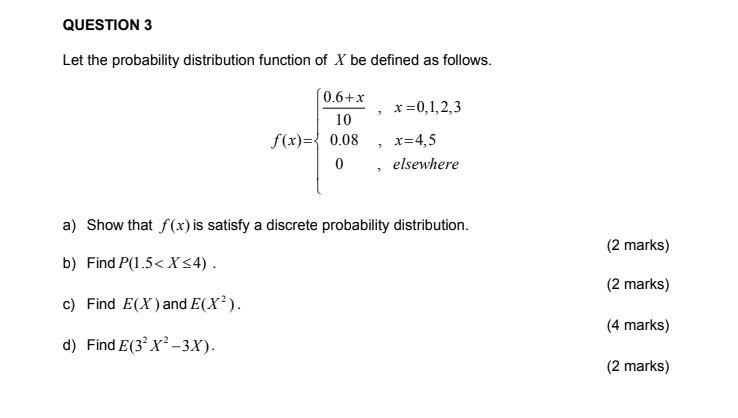 Solved QUESTION 3 Let The Probability Distribution Function | Chegg.com