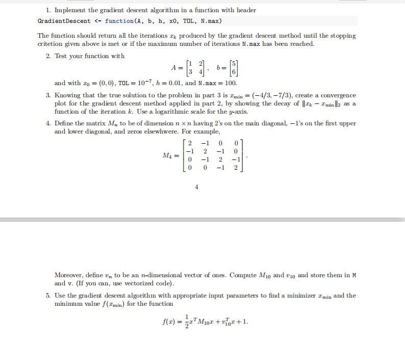 Solved Steepest Descent Algorithm (1) 1. [20] Given a