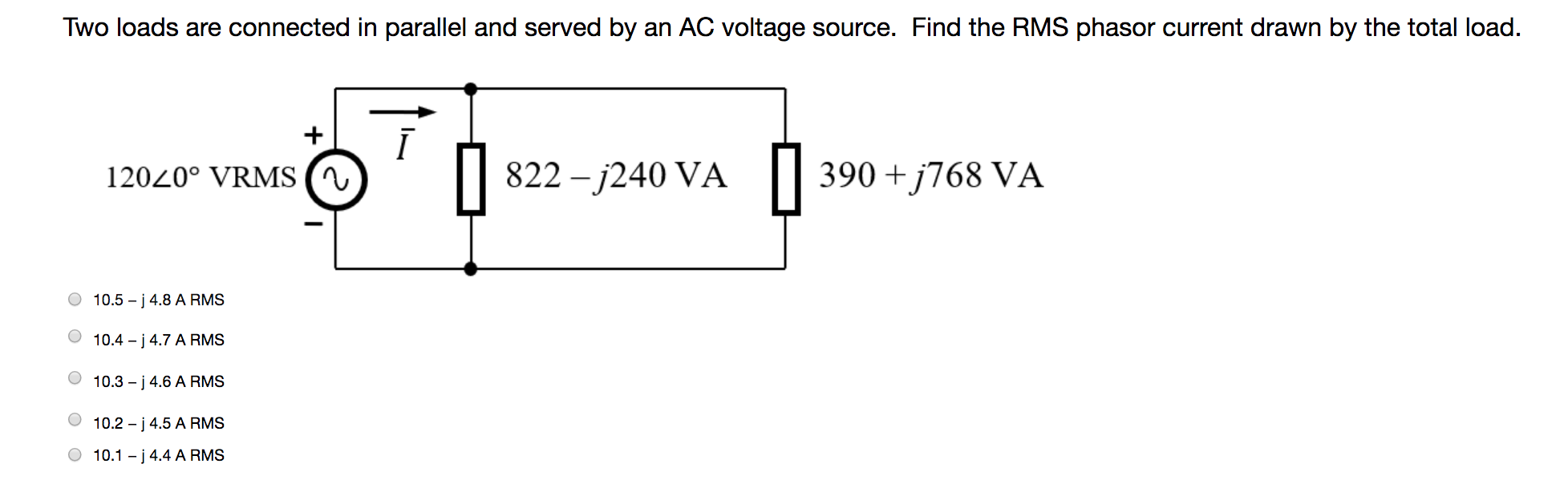 Solved Two loads are connected in parallel and served by an | Chegg.com