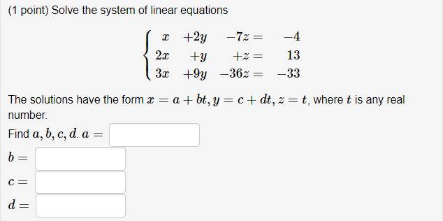 Solved (1 point) Solve the system of linear equations +2y 22 | Chegg.com