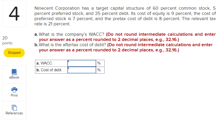 solved-4-ninecent-corporation-has-a-target-capital-structure-chegg