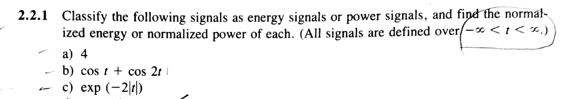 Solved 1 Classify the following signals as energy signals or | Chegg.com