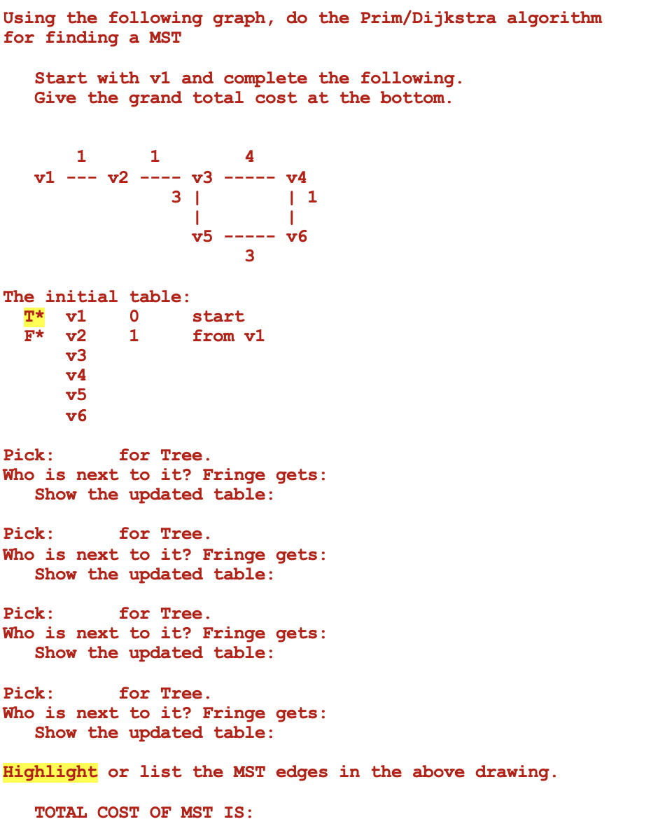 Solved Using the following graph, do the Prim/Dijkstra | Chegg.com