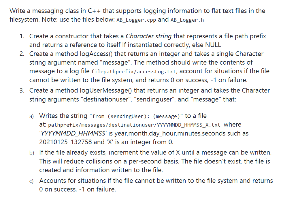 Write a messaging class in C++ that supports logging | Chegg.com