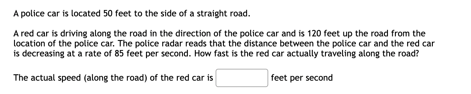 Solved A police car is located 50 feet to the side of a | Chegg.com