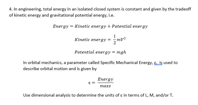 Solved 4. In engineering, total energy in an isolated closed | Chegg.com