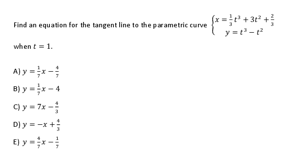 Find an equation for the tangent line to the parametric curve \( \left\{\begin{array}{c}x=\frac{1}{3} t^{3}+3 t^{2}+\frac{2}{