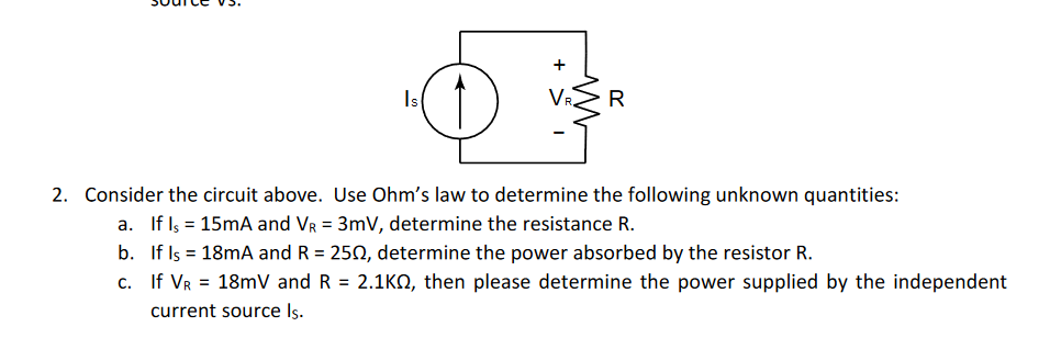 Solved 2. Consider The Circuit Above. Use Ohm's Law To | Chegg.com