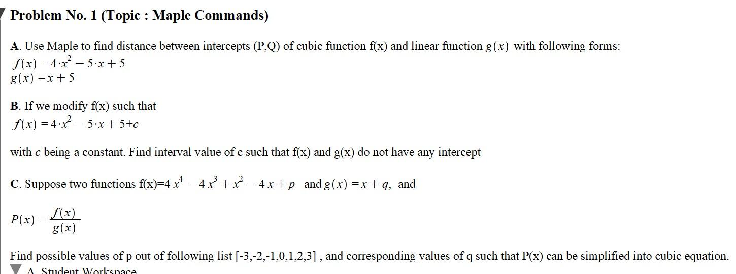 Solved Problem No. 1 (Topic : Maple Commands) A. Use Maple | Chegg.com