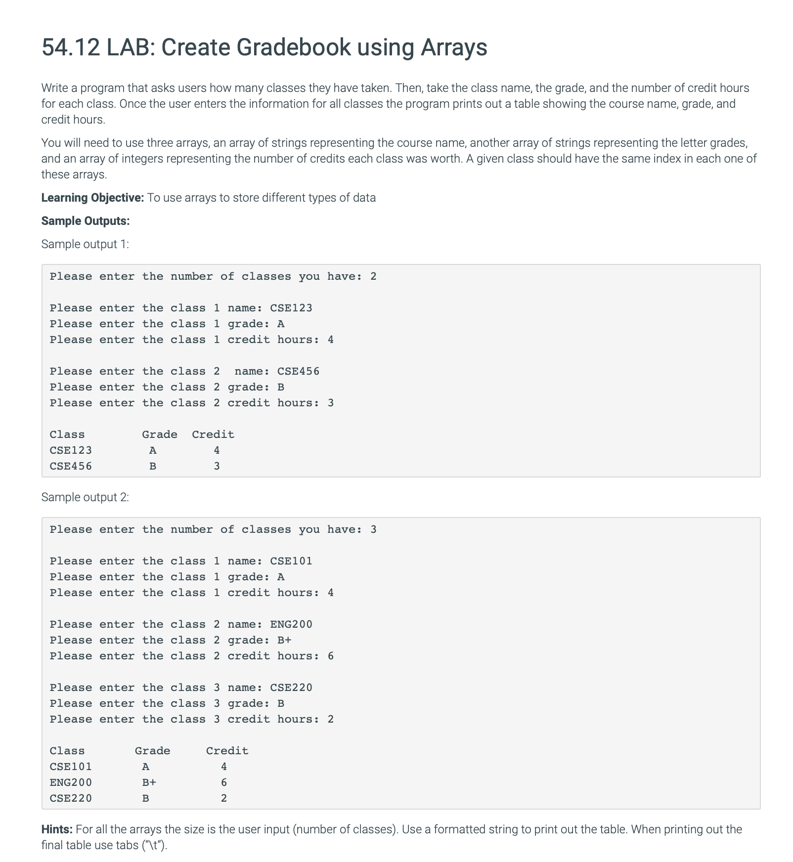 Solved 54.12 ﻿LAB: Create Gradebook using ArraysWrite a | Chegg.com