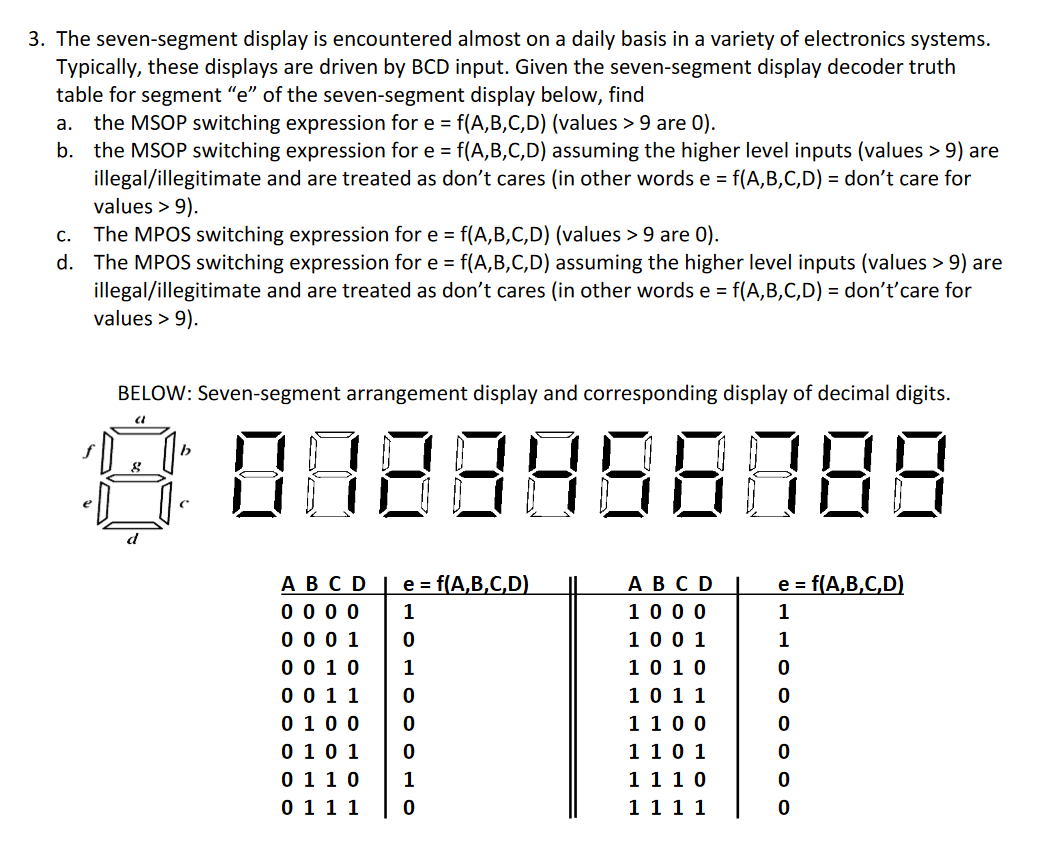 Solved 3. The seven-segment display is encountered almost on | Chegg.com