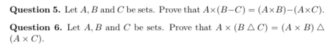 Solved Question 5. Let A, B and C be sets. Prove that | Chegg.com