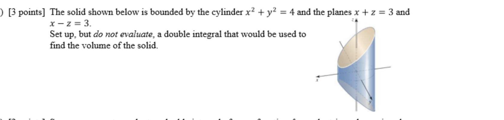 Solved [3 points] The solid shown below is bounded by the | Chegg.com