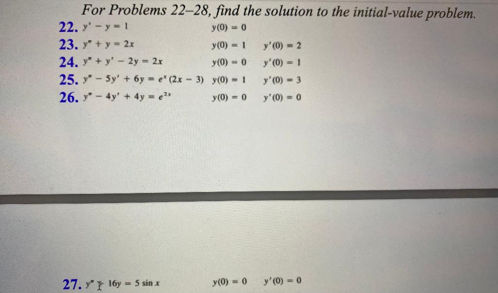 Solved For Problems 22–28, find the solution to the | Chegg.com
