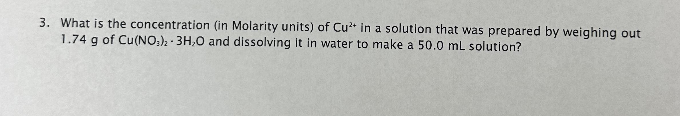 Solved 3. What is the concentration (in Molarity units) of | Chegg.com