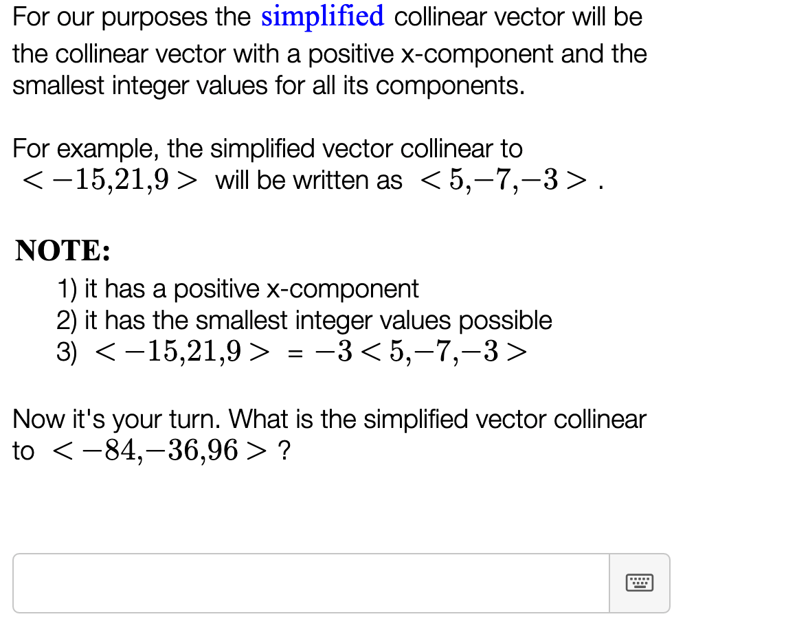 Solved For our purposes the simplified collinear vector will | Chegg.com