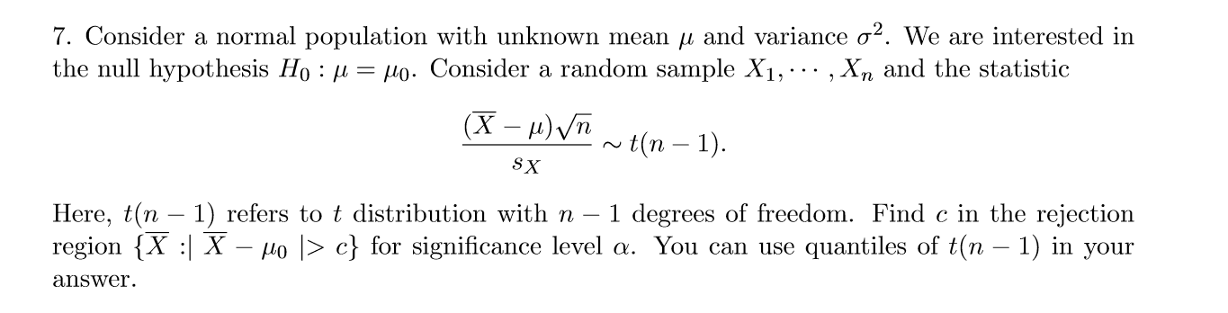 Solved 7. Consider a normal population with unknown mean y | Chegg.com
